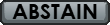 Abstain (Wstrzymaj się)